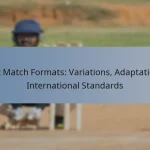 Test Match Formats: Variations, Adaptations, International Standards