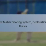 Test Match: Scoring system, Declarations, Draws