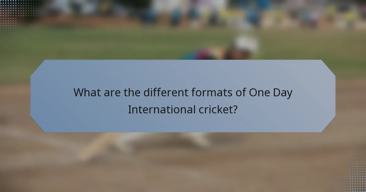What are the different formats of One Day International cricket?