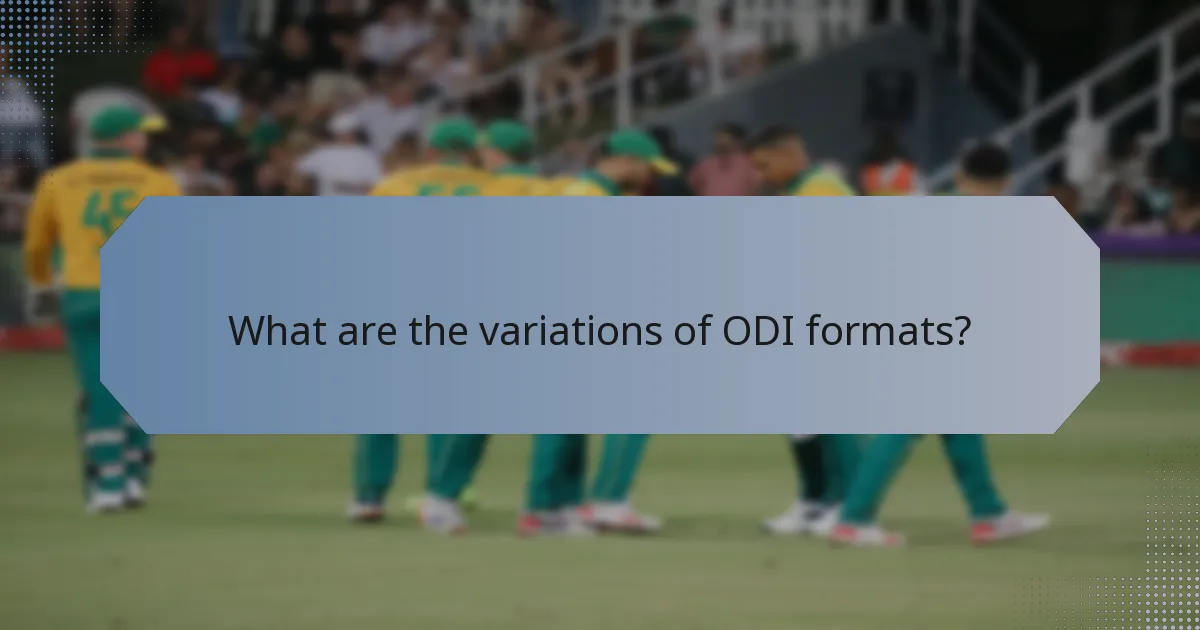 What are the variations of ODI formats?